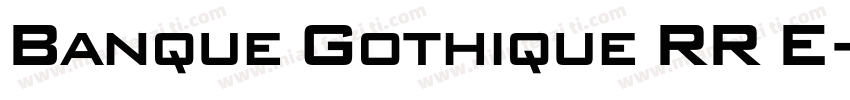 Banque Gothique RR E字体转换